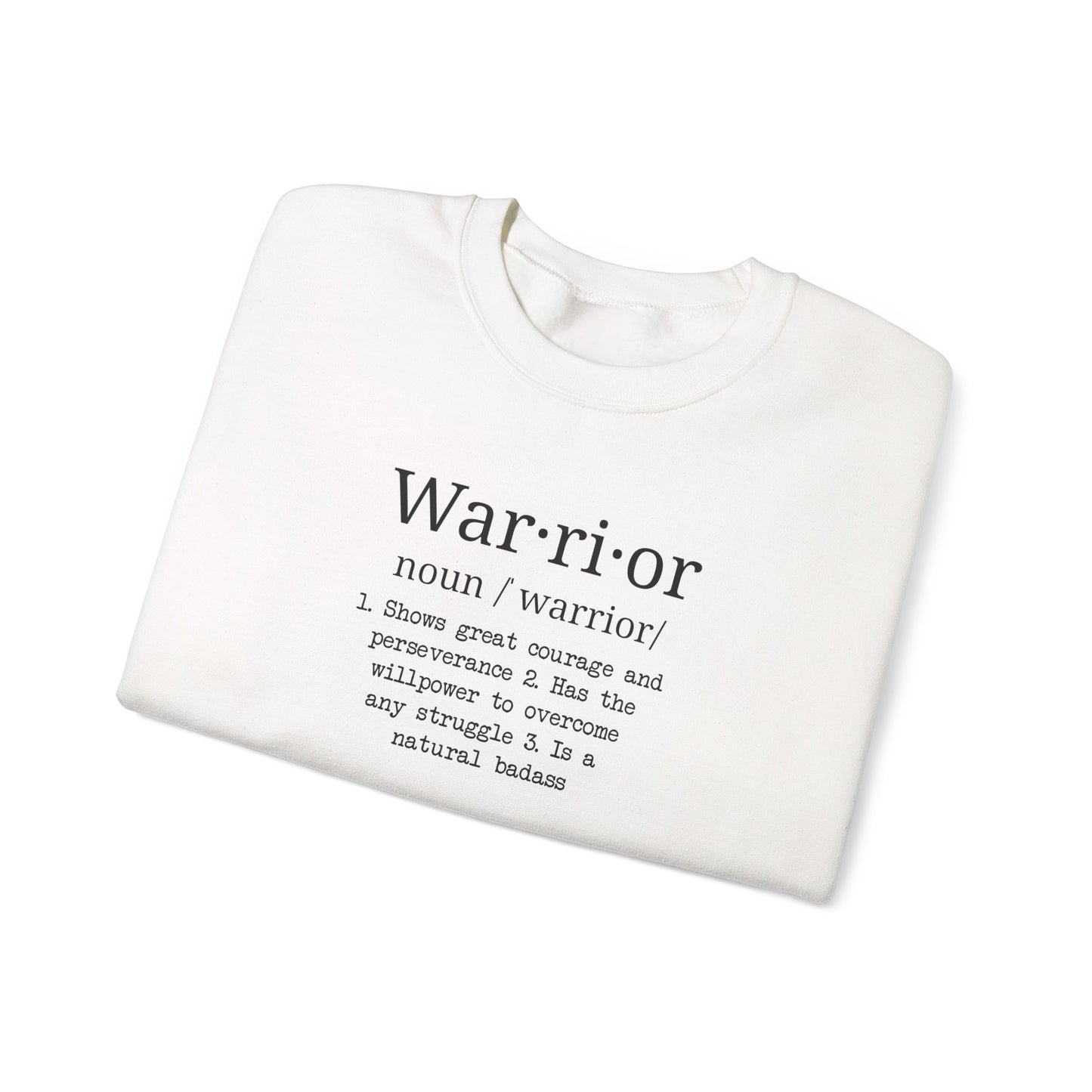 Warrior Definition  Sweatshirt
