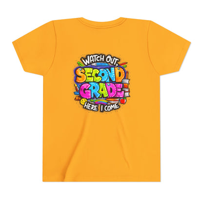 Second Grade Kids Tee - "Watch Out Second Grade Here I Come" Colorful Back-to-School Shirt
