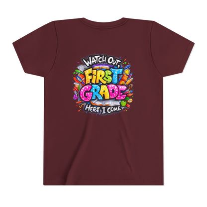 First Grade T-Shirt - "Watch Out First Grade Here I Come" Back-to-School Youth Tee