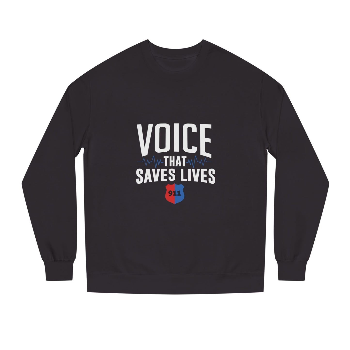 Voice That Saves Lives Sweatshirt — 911 Dispatcher Tribute Crewneck