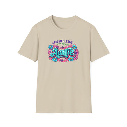 I Am So Blessed To Be A Auntie T-Shirt