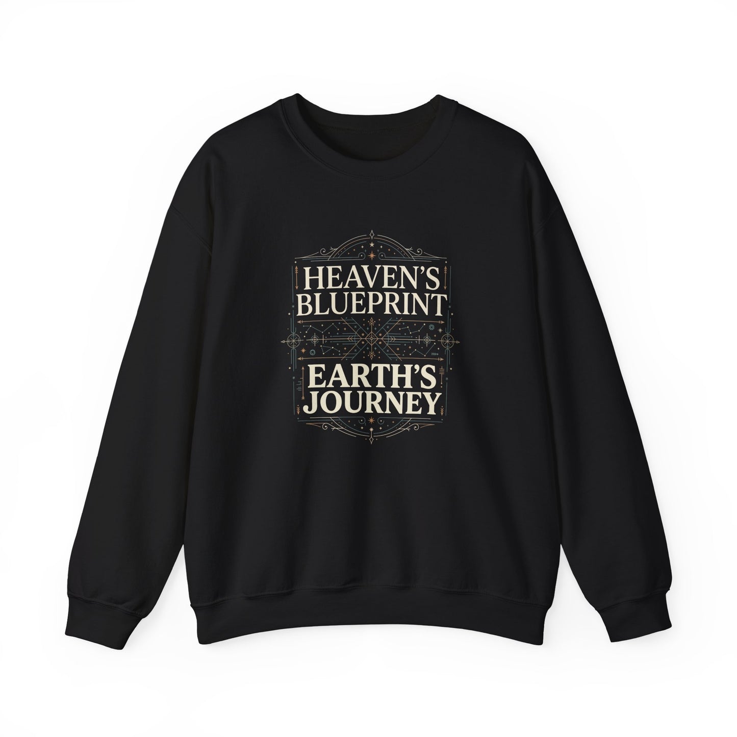 Heaven’s Blueprint Earth’s Journey Sweatshirt