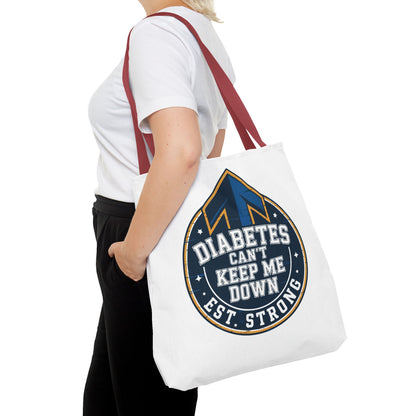 Diabetes Can't Keep Me Down Tote Bag — Inspirational Diabetes Awareness Shopper
