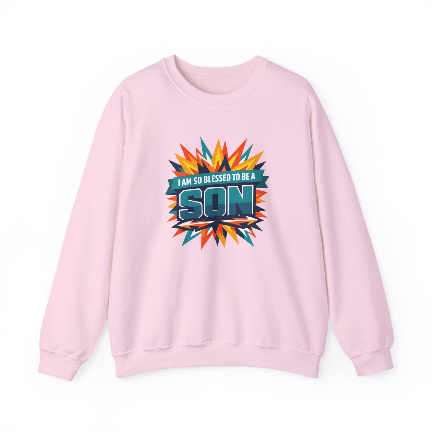 I Am So Blessed To Be A Son Sweatshirt
