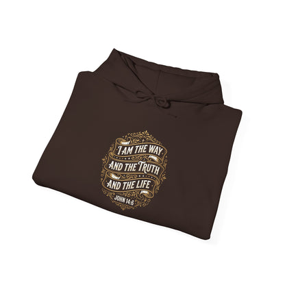 I Am the Way and the Truth and the Life - John 14:6  Hoodie