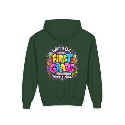 First Grade Hoodie – "Watch Out! First Grade Here I Come" Back-to-School Youth Sweatshirt