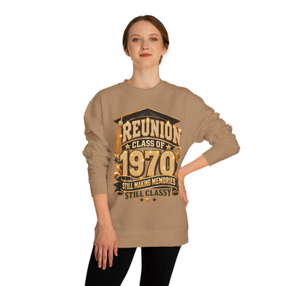 Class of 1970 Reunion Sweatshirt — Still Making Memories, Still Classy