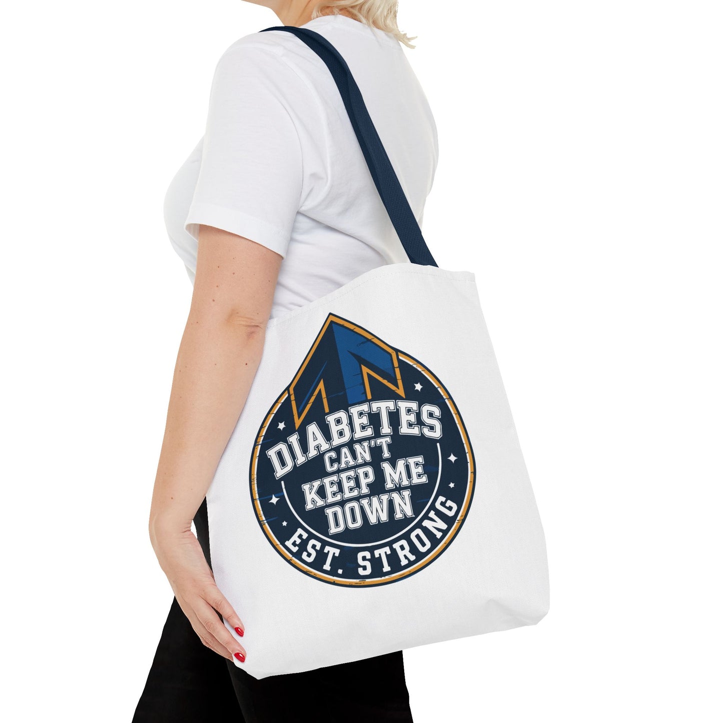 Diabetes Can't Keep Me Down Tote Bag — Inspirational Diabetes Awareness Shopper