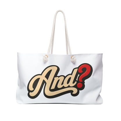 Weekender Bag — Retro "And?" Graphic Canvas Travel Tote
