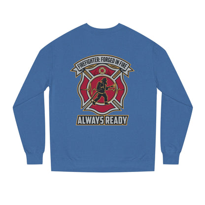 Firefighter Crest Sweatshirt — "Always Ready" Crewneck
