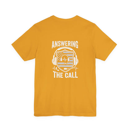 Answering the Call T-Shirt — EMS/First Responder Tribute Tee