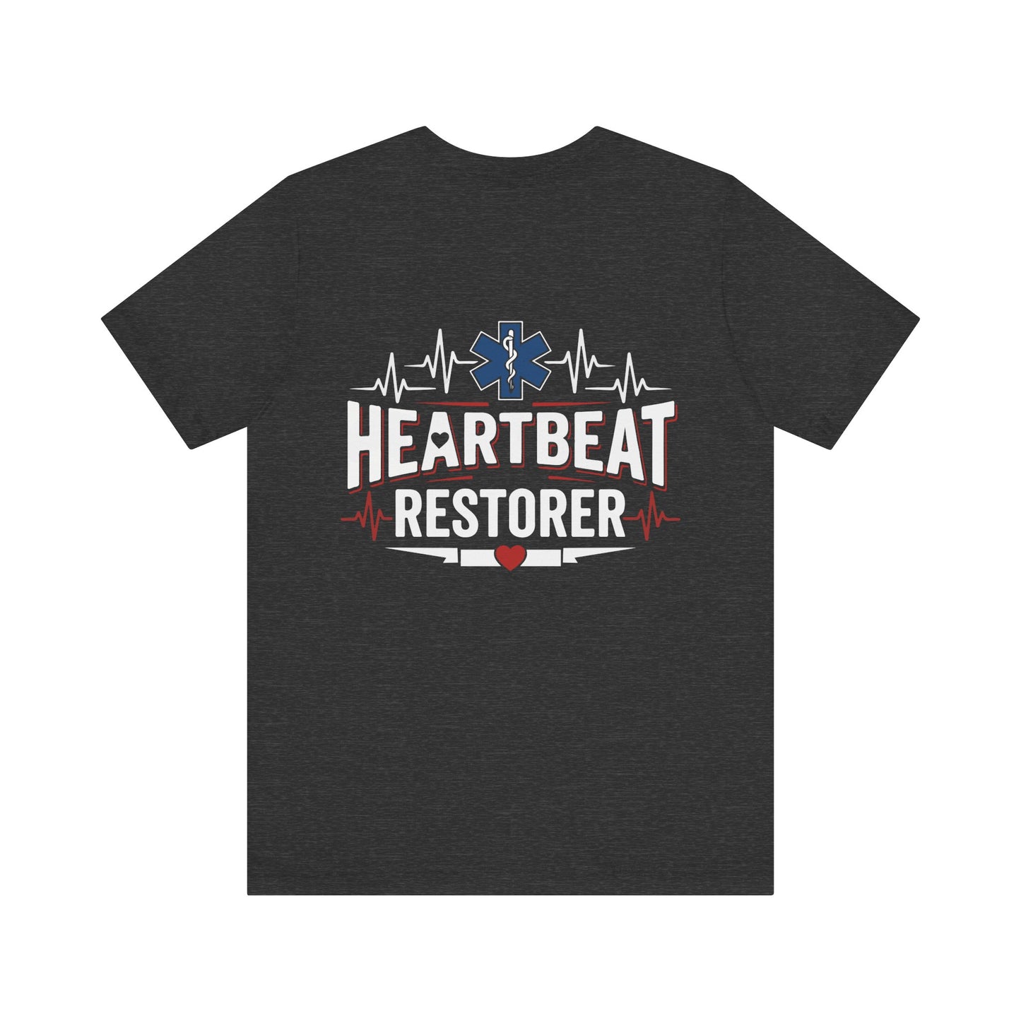 Heartbeat Restorer T-Shirt — EMT Paramedic CPR Rescue Tee
