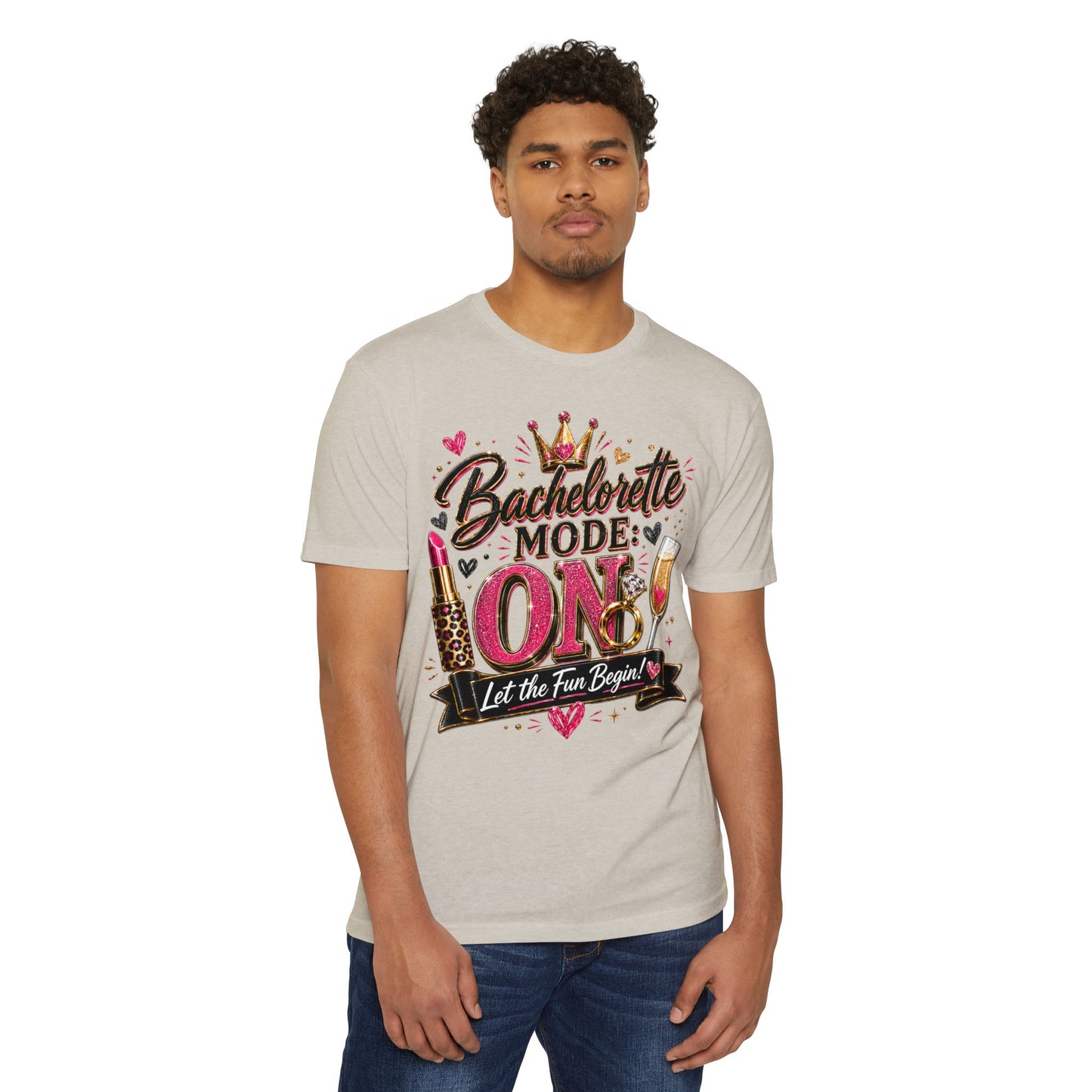 Bachelorette Mode On T-Shirt — 'Let the Fun Begin' Bachelorette Party Tee