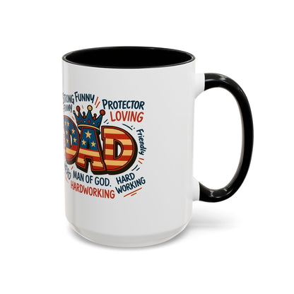 Dad Coffee Mug — Patriotic "DAD" Design with Loving, Hardworking, Protector Keywords (11/15oz Accent Mug)