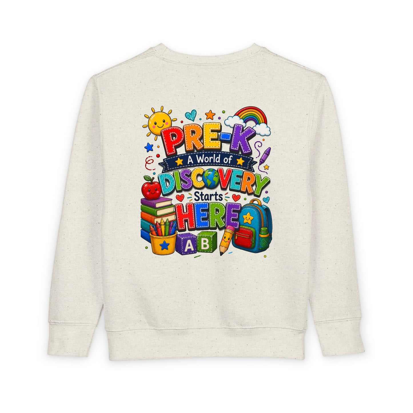 Pre-K Discovery Toddler Sweatshirt — "A World of Discovery Starts Here" Back-to-School