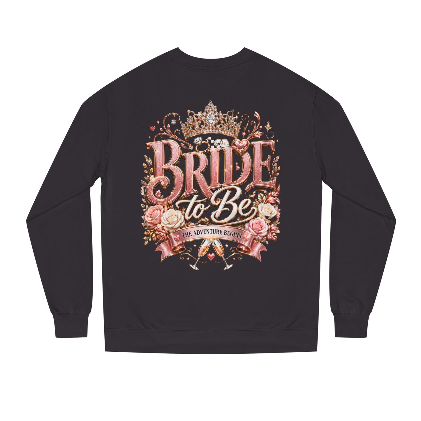 Bride-to-Be Sweatshirt — Bachelorette Party Crewneck