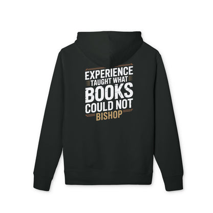 Experience Taught What Books Could Not Hoodie