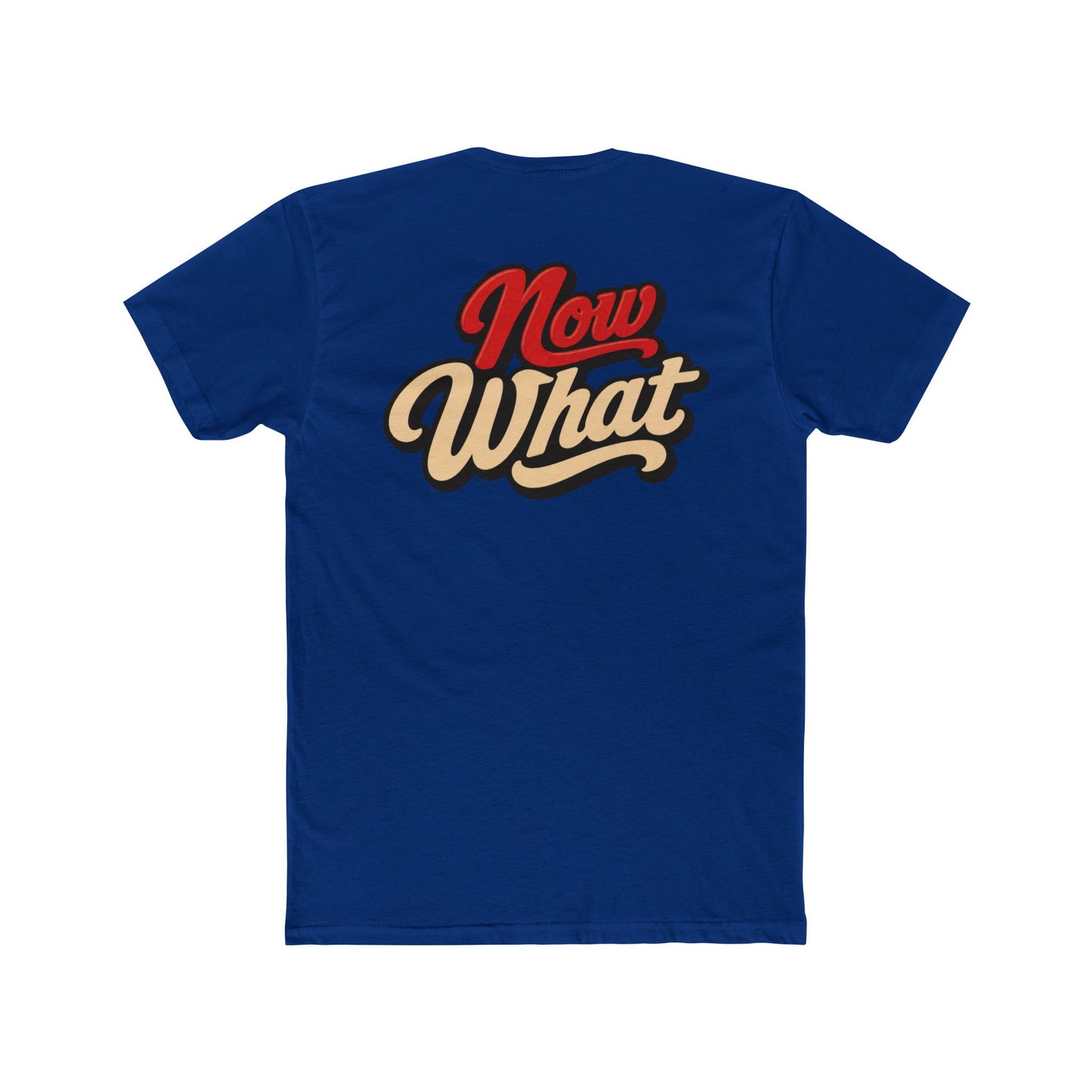 Now What Tee — Retro Script Graphic T-Shirt