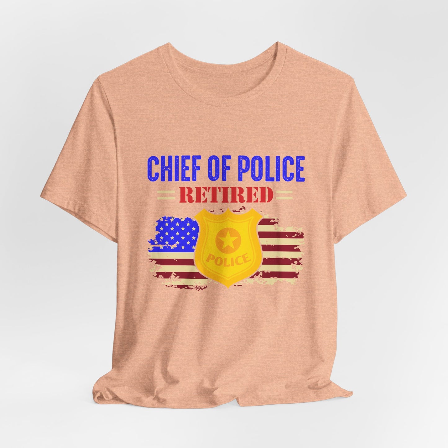 Retired Chief of Police T-Shirt — American Flag Badge Retirement Tee