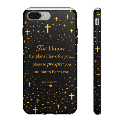 Phone Case — "For I Know" Jeremiah 29:11 Gold Cross Christian Tough Case