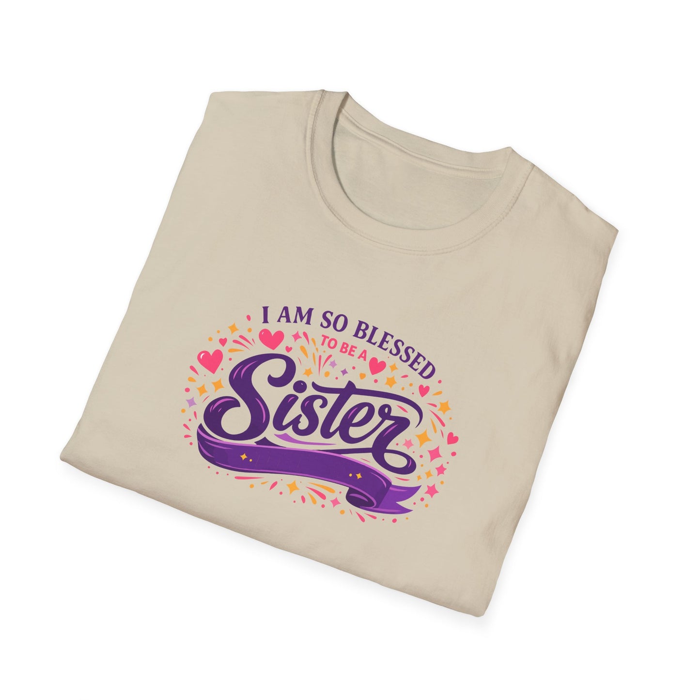 I Am So Blessed to Be a Sister T-Shirt