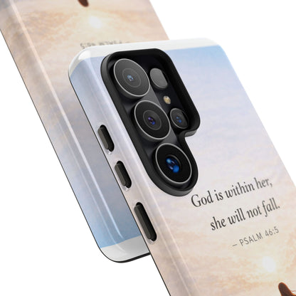Inspirational Psalm 46:5 Phone Case — 'God is within her, she will not fall' Christian Phone Cover