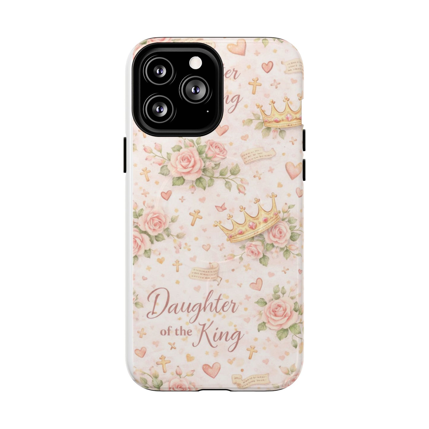 Daughter of the King Floral Phone Case — Tough Magnetic Protective Cover