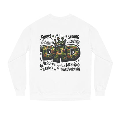 Dad Crown Camo Sweatshirt — Funny, Strong & Loving Father Tribute