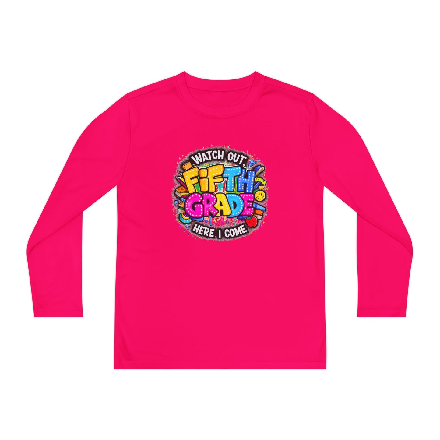 Fifth Grade T-Shirt — "Watch Out! Here I Come" Youth Long Sleeve