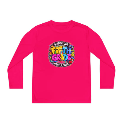 Fifth Grade T-Shirt — "Watch Out! Here I Come" Youth Long Sleeve
