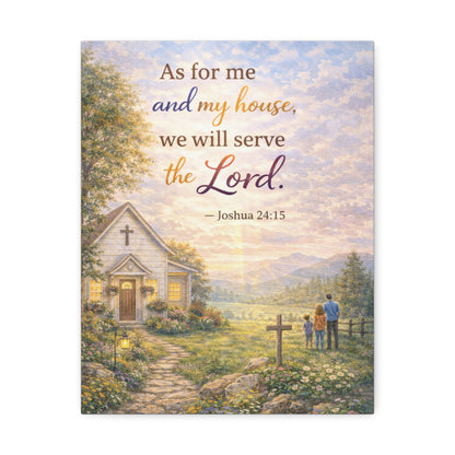Canvas Wall Art - "As for me and my house we will serve the Lord" (Joshua 24:15) Inspirational Christian Home Decor