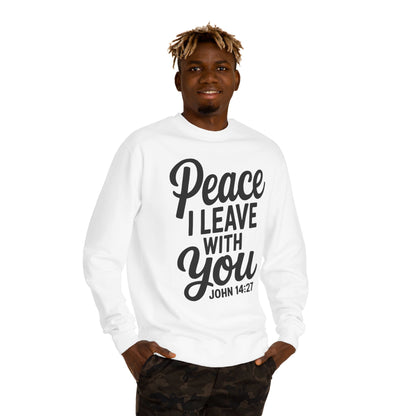 Peace I Leave With You Sweatshirt — John 14:27 Christian Crewneck