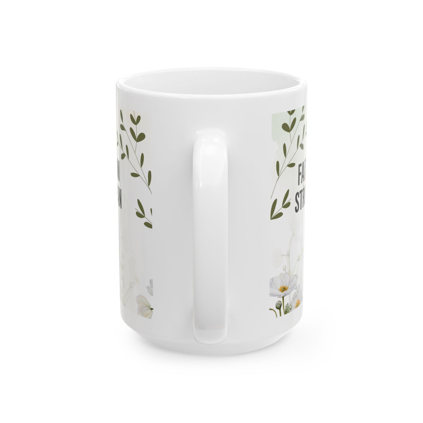 Faithful Mom Strong Woman Ceramic Mug