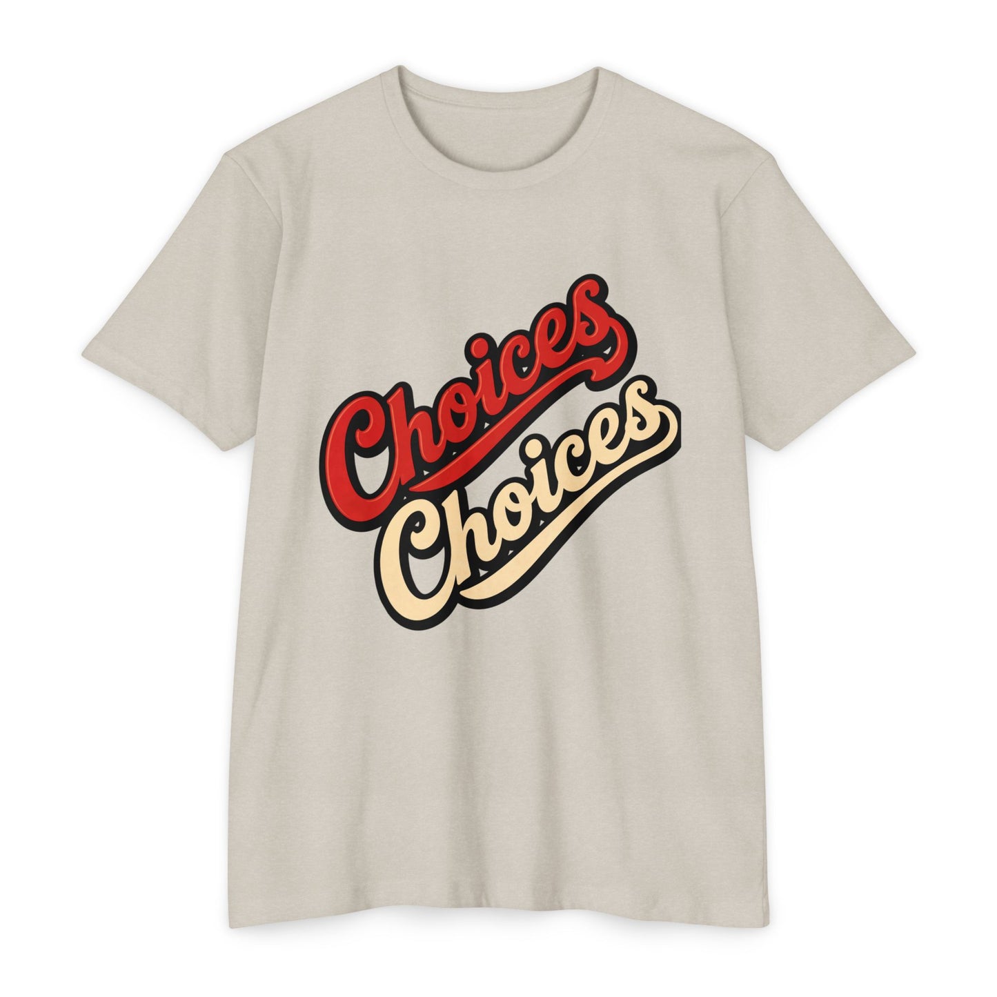 Choices Script T-Shirt — Retro Double-Word Graphic Tee