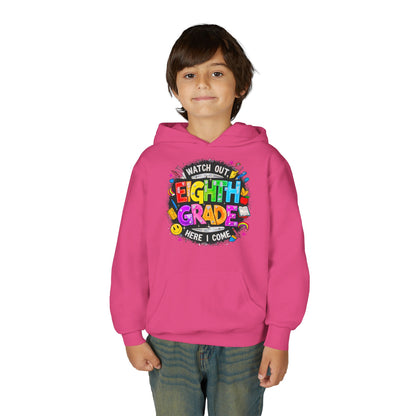 Eighth Grade Kids Hoodie - "Watch Out! Here I Come" Colorful Back-to-School Sweatshirt
