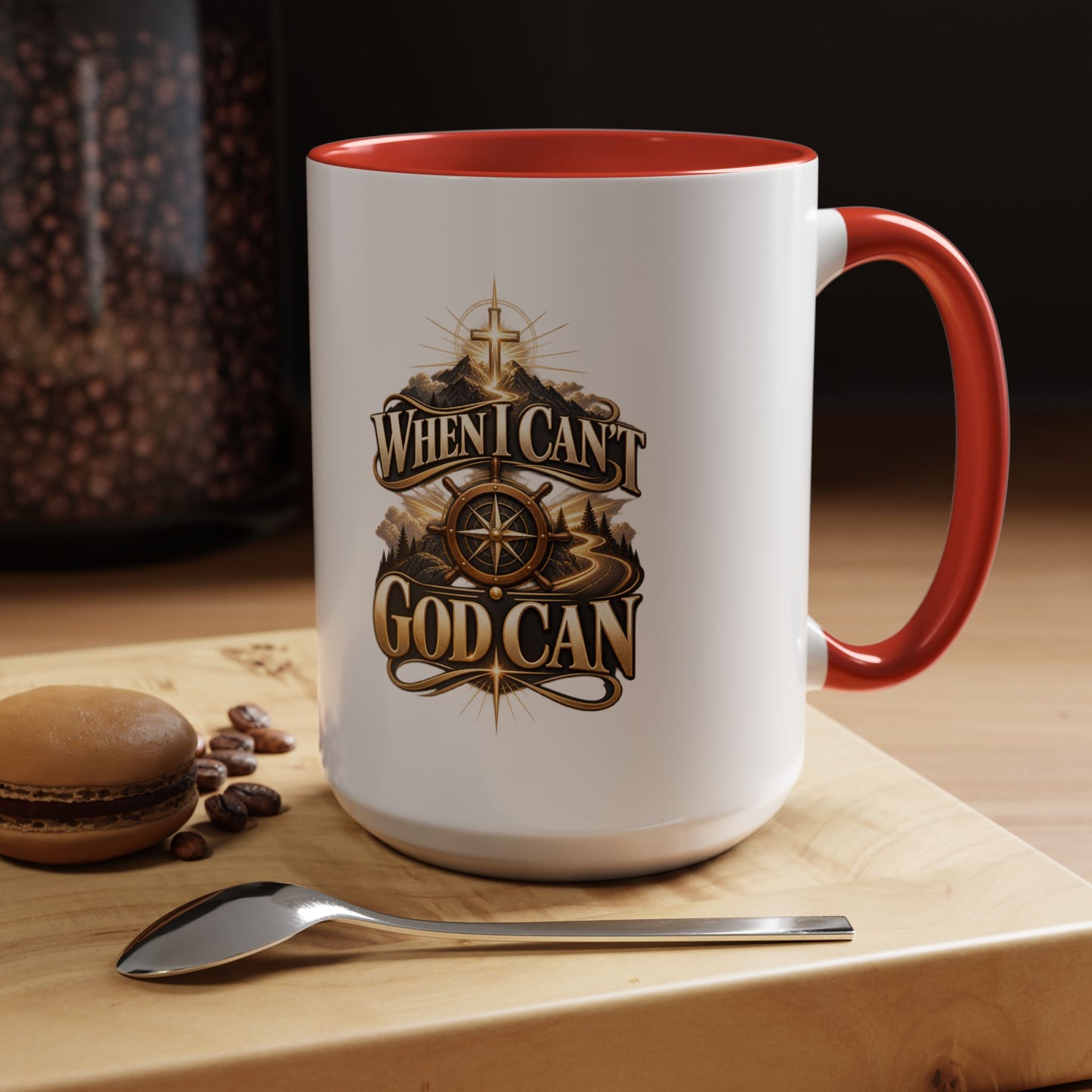 When I Can't God Can Coffee Mug — Inspirational Christian Accent Mug (11/15oz)