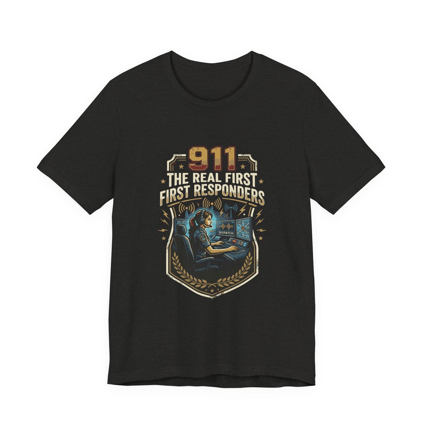 911 Call Center T‑Shirt — "The Real First First Responders" Tribute Tee