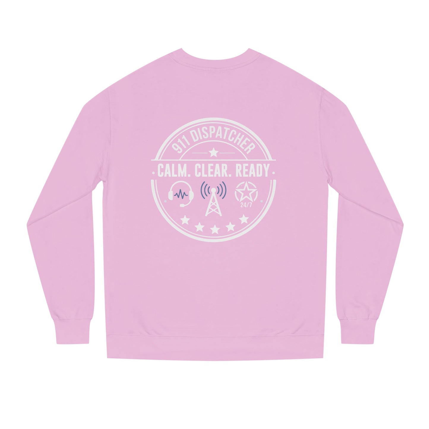 911 Dispatcher Sweatshirt - "Calm. Clear. Ready." Crewneck for Emergency Dispatchers