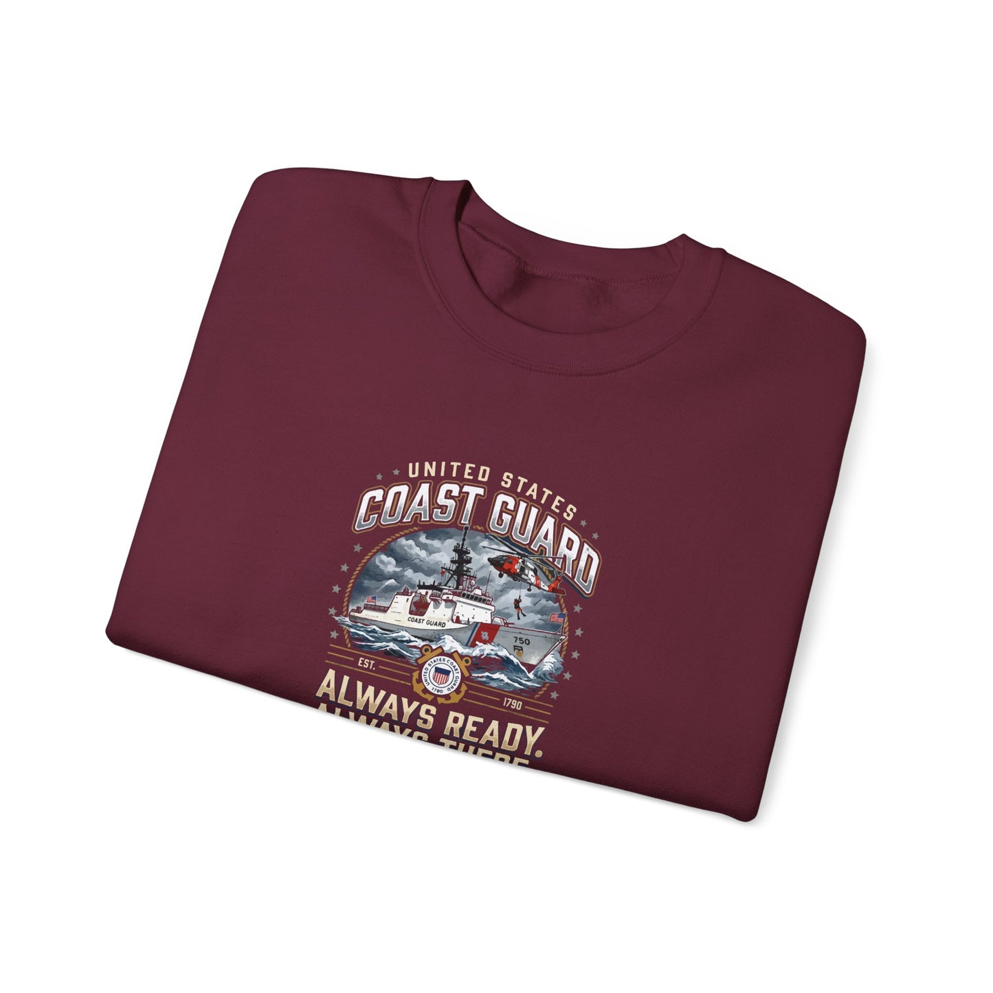 United States Coast Guard Always Ready Always There Sweatshirt