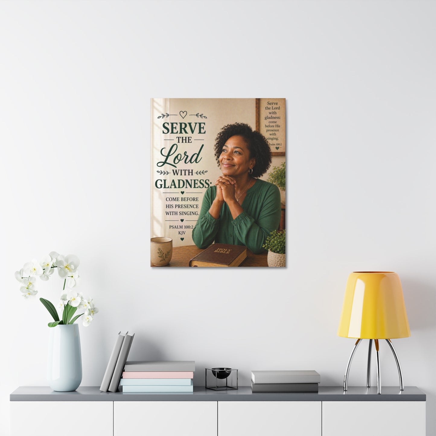 Serve the Lord With Gladness Stretched Canvas – Psalm 100:2 Christian Wall Art