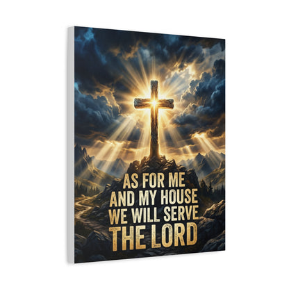 "As For Me And My House We Will Serve The Lord" Canvas Wall Art