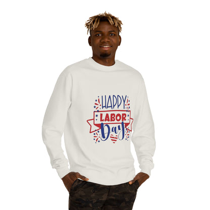 Labor Day Sweatshirt — "Happy Labor Day" Patriotic Crewneck