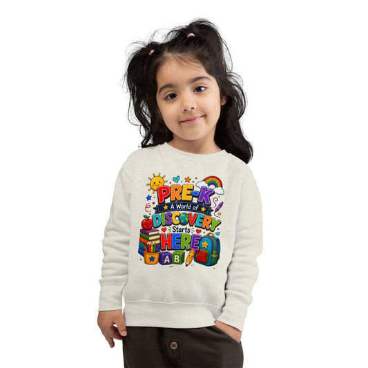 Pre-K Discovery Toddler Sweatshirt — "A World of Discovery Starts Here" Back-to-School