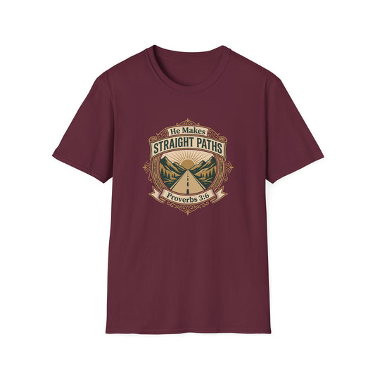 He Makes Straight Paths — Proverbs 3:6 T‑Shirt