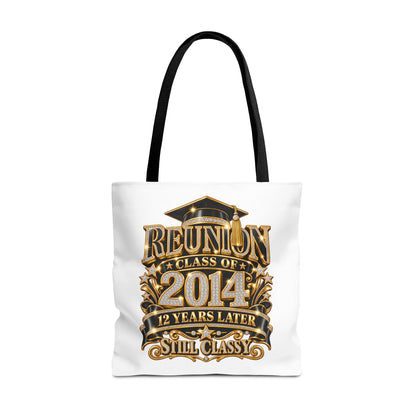 Reunion Class of 2014 Tote Bag — 12 Years Later Still Classy