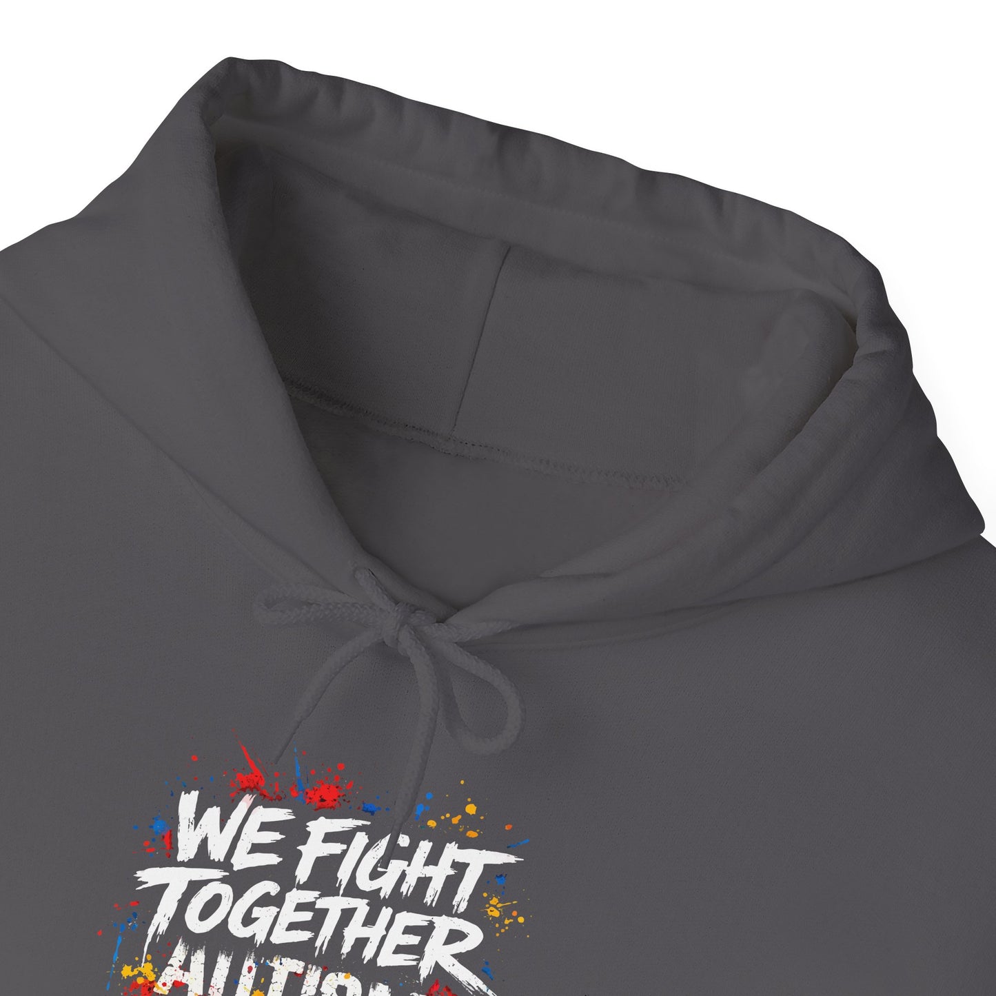 We Fight Together Autism Hoodie