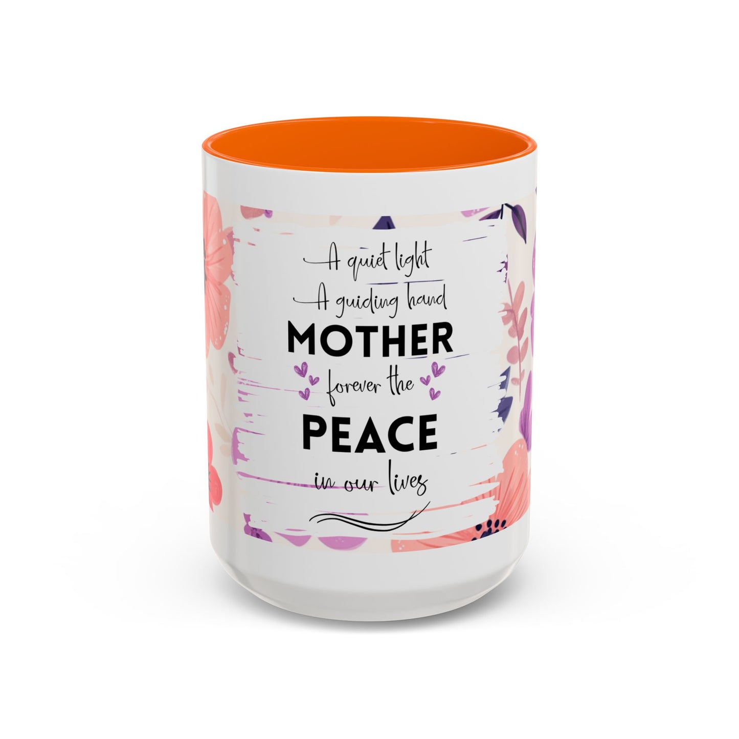 Mother Peace Floral Coffee Mug — "A quiet light, a guiding hand..." Memorial Tribute Mug