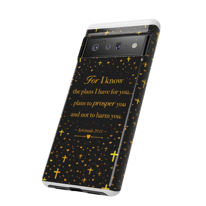 Phone Case — "For I Know" Jeremiah 29:11 Gold Cross Christian Tough Case