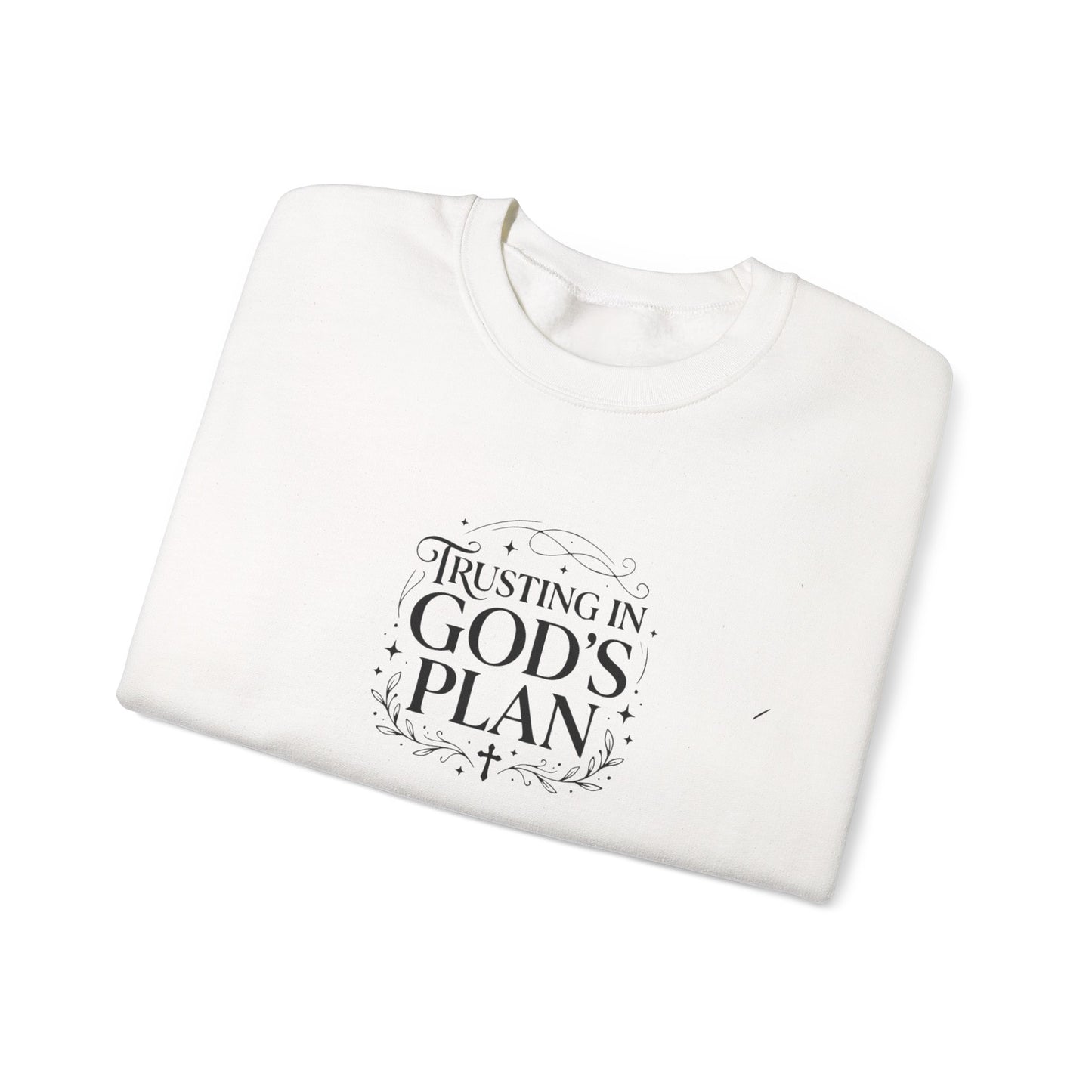 Trusting In God's Plan  Crewneck Sweatshirt