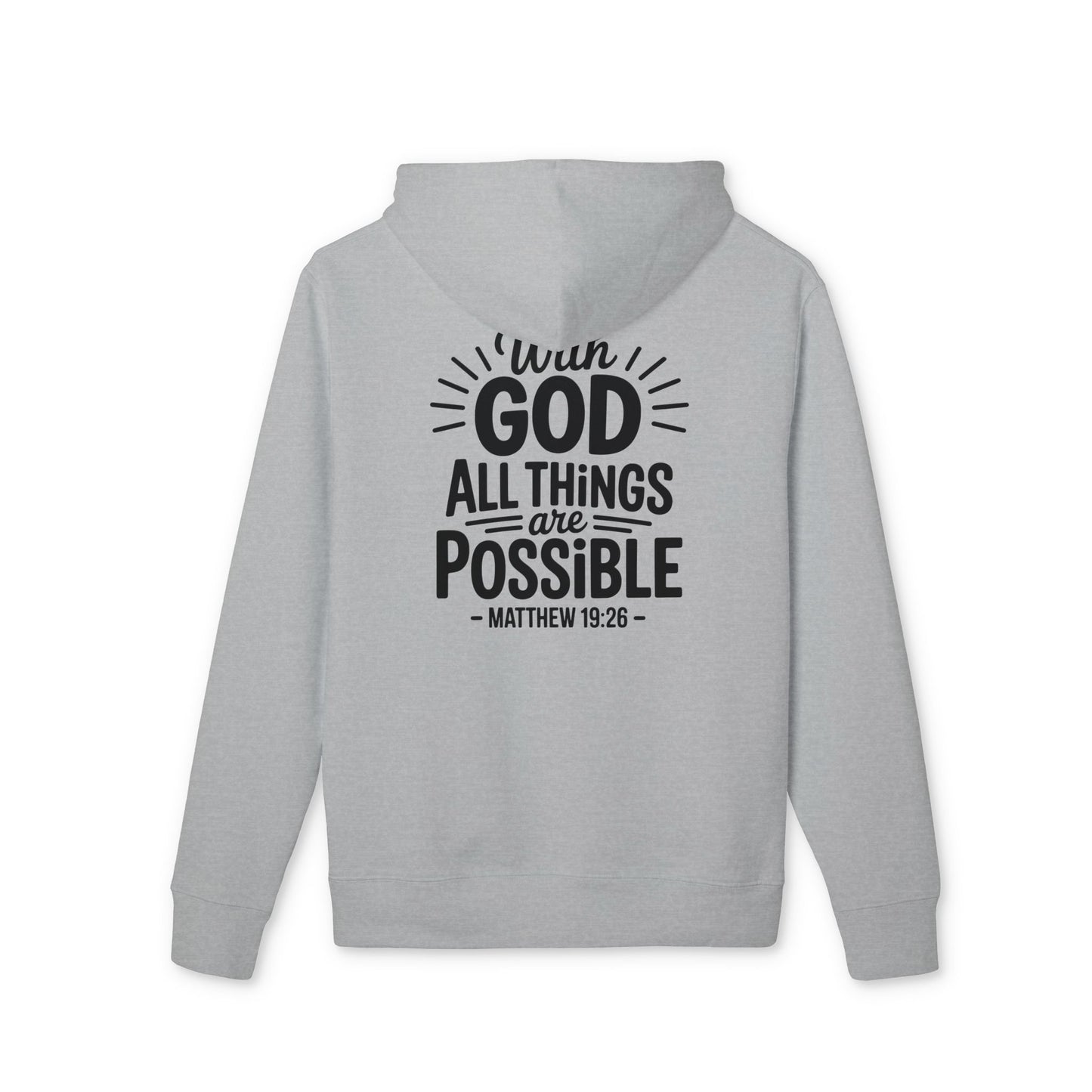 Inspirational Hoodie — "With God All Things Are Possible" Christian Pullover